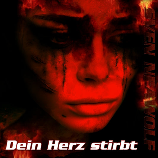 Dein Herz stirbt